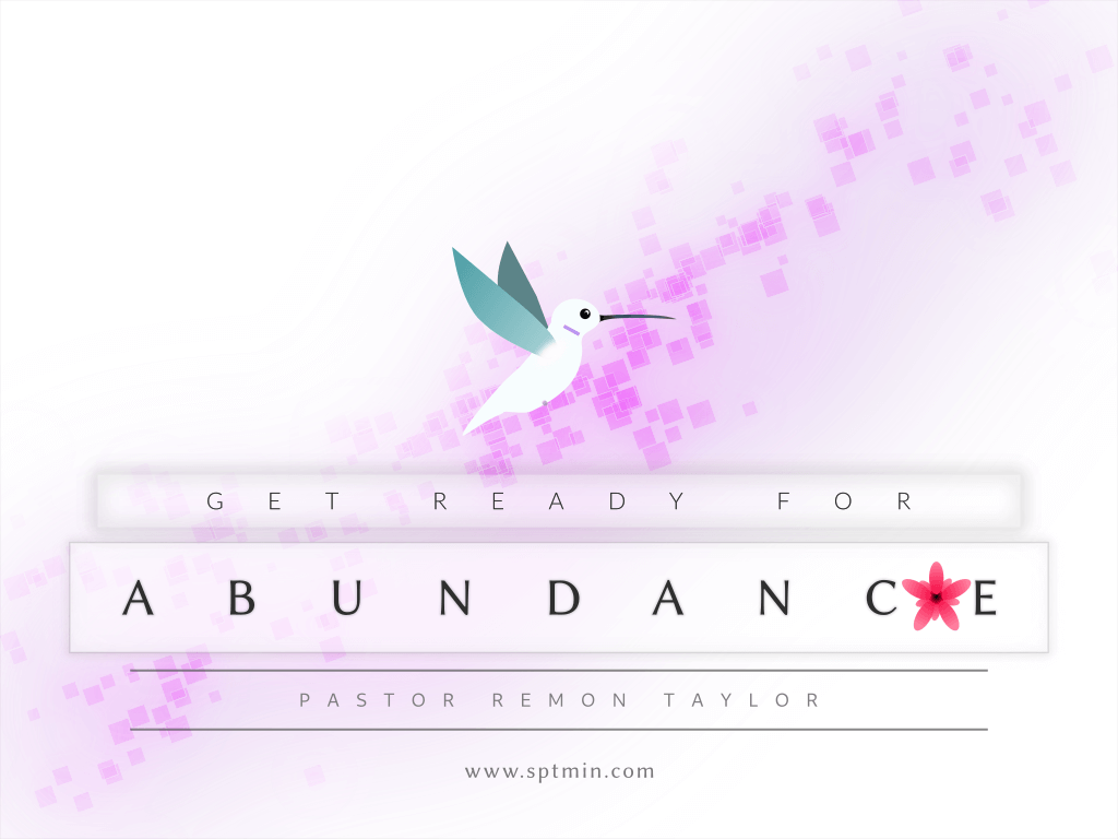 Get Ready For Abunance